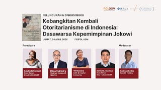 Peluncuran U0026 Diskusi Buku Kebangkitan Kembali Otoritarianisme Di Indonesia