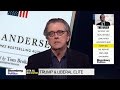 Kurt Andersen on Trump’s Contempt of the Liberal Elite