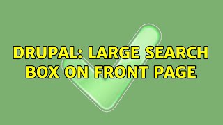 Drupal: Large search box on front page