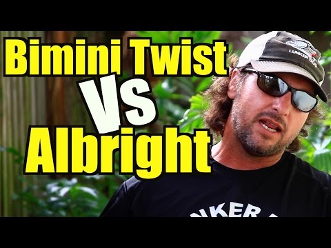 Bimini Twist vs Albright Knot - The Mullet Run