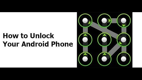 How To Unlock Android Pattern Or Password, No Software No Root Needed