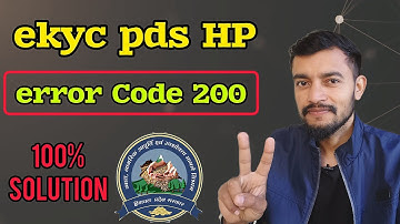 ekyc pds hp app || error 200 in ekyc || ekyc pds hp error problem || e kyc ration card Himachal