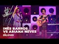 Inês Barros vs Ariana Neves - &quot;Dilúvio&quot; | Batalhas | The Voice Portugal 2023