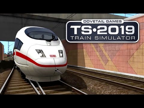 Train Simulator 2019 - Official Launch Trailer