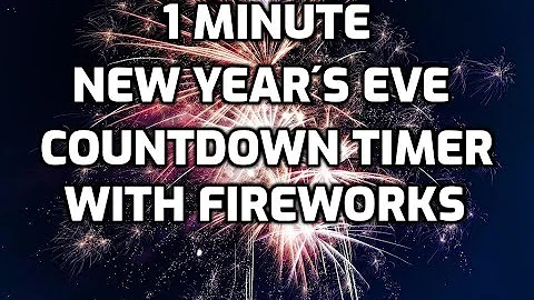 1 Minute New Year´s Eve Countdown Timer With Fireworks. No sound