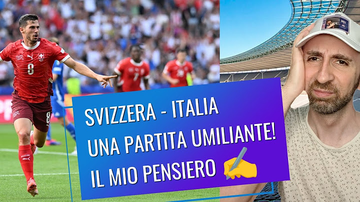 Svizzera - Italia: UNA PARTITA UMILIANTE! - Il mio pensiero...