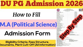 How to Fill Delhi University PG Admission Form 2026 | DU M.A Registration Process 2026-27