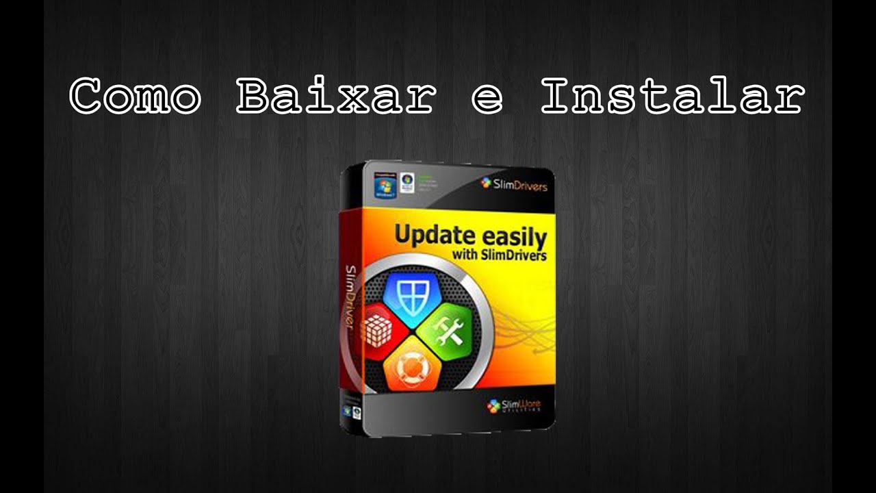 Como Baixar e Instalar Slim Drivers - YouTube