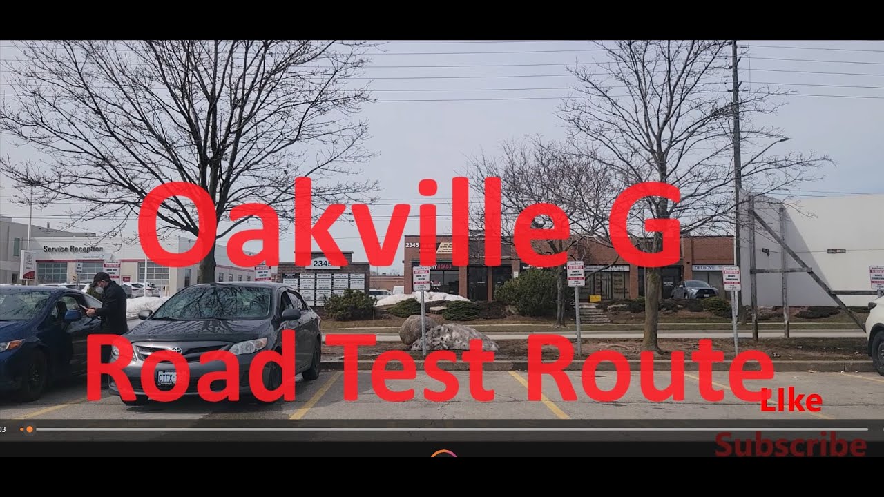 oakville-g-road-test-route-2024-new-modified-with-tips-oakville-g