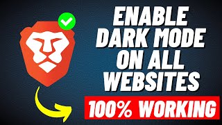 how to enable dark mode on all websites in brave browser [tutorial]