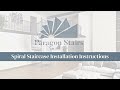 Paragon Stairs - Spiral Staircase Video Installation Instructions