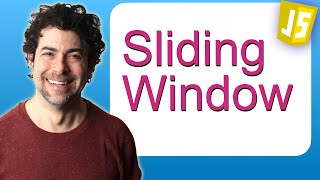 JavaScript Sliding Window Technique - Fixed Size