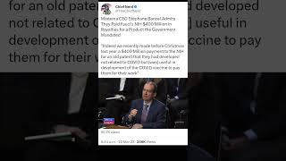 Moderna CEO Stéphane Bancel admits paying Fauci's NIH $400 Million in Royalties for the Vax