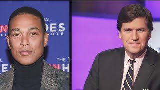 Tucker Carlson, Don Lemon out at Fox News and CNN