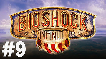 Bioshock Infinite Playthrough in 1080p HD - Part 9 - PC Gameplay