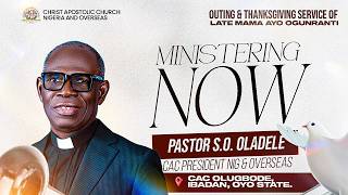 CAC PRESIDENT MINISTERING AT BURIAL OUTING \u0026 THANKSGIVING SERVICE OF LATE IYAAFIN CHRISTIE OGUNRANTI