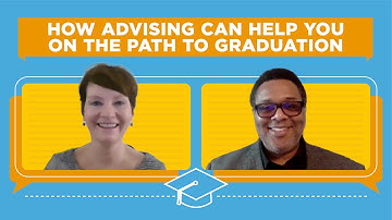 How Advising Can Help You on the Path to Graduation