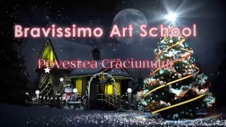 Bravissimo Art School - Povestea Craciunului (clopotelul auriu)
