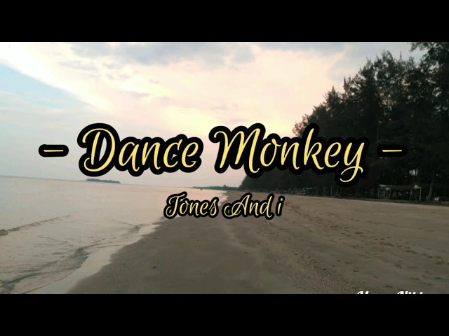 DANCE MONKEY - TONES AND I  ( Lyrics ) class=