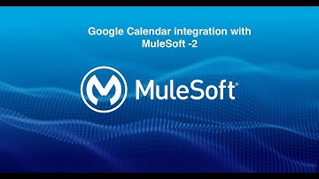 Google Calendar API integration with MuleSoft-2