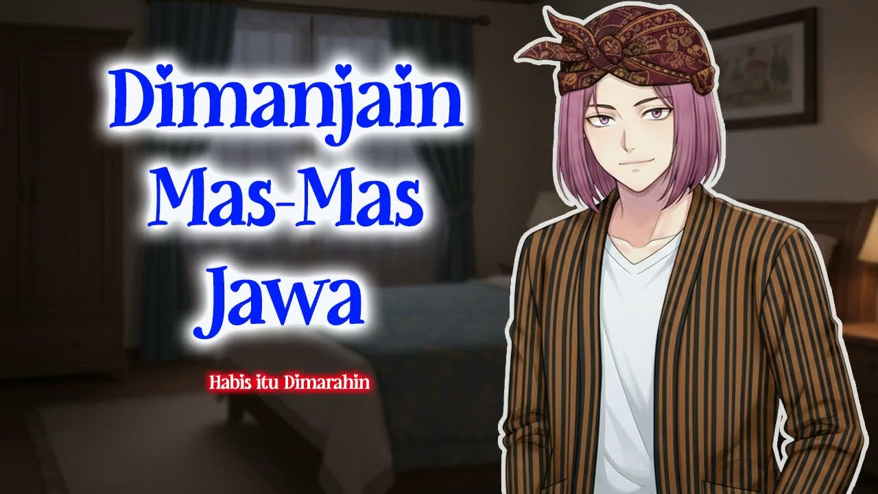 Dimanjain Suami lalu Diomelin | ASMR Husband Roleplay | ASMR Cowok [-245-]