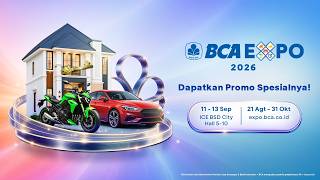 Siap - siaaap, dateng ke BCA Expo 2026 buat dapatkan Bunga & Promo Spesial