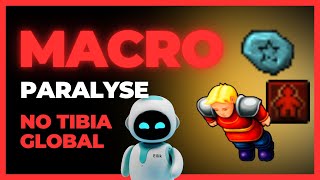 MACRO TIBIA - ANTI PARALYSE | TIBIA GLOBAL BOT