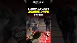 What is the Zombie Drug Sierra Leone's New Public Health Crisis