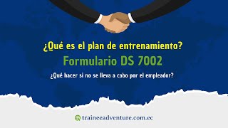 Plan de entrenamiento - DS 7002 🆗🇺🇸 ¿Qué hacer si no se lleva a cabo por el empleador ✈🤠