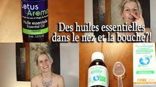 Comment profiter des huiles essentielles par voies orale et nasale