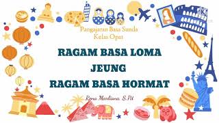 RAGAM BASA LOMA JEUNG BASA HORMAT - KLS 4