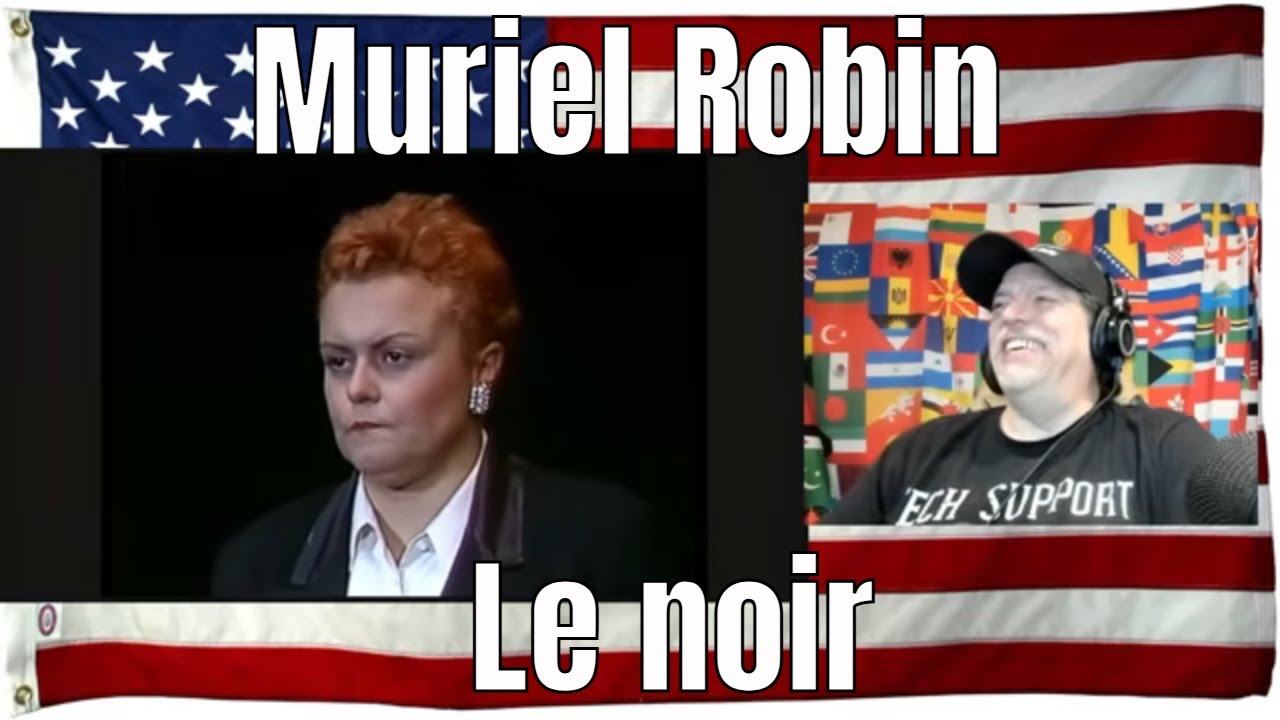 Muriel Robin - Le noir / La Famille - REACTION