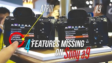 Sony a7RIII Features Missing on the Sony a9? (Picture Profiles, Anti-Flicker, Ratings, and Proxies)