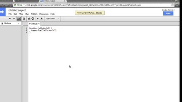 Google Apps Script Lesson 2: Hello World