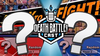 Death Battle RANDOMIZED! Smash Bros Chooses Our Matchups! | DEATH BATTLE Cast #311