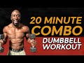 20 Minute Home Dumbbell Combo Workout | Build Lean Muscle | Burn Fat