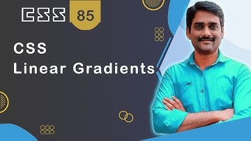 CSS Gradients | CSS Linear Gradients - CSS Tutorial 85 🚀