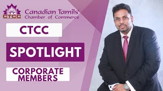 Ctcc Corporate Member Spotlight- Gajan Mahakanapathy