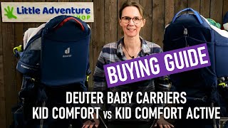 Comparison Deuter Kid Comfort Vs Deuter Kid Comfort Active