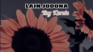 Lirik lagu pop sunda LAIN JODONA - IING KURNIA ( tebih lemah ka langitna... )
