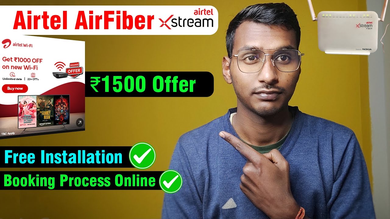 Airtel AirFiber FREE Installation ₹1500 Offer | Free installation | ₹599 Plan Unlimited DATA