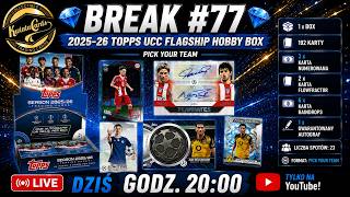 🔵💎 Break #77- 2025-26 TOPPS UCC Flagship Hobby Box💎🔵 LIVEBREAK| AUTO?? | + PERSONAL BREAKS👑 👑