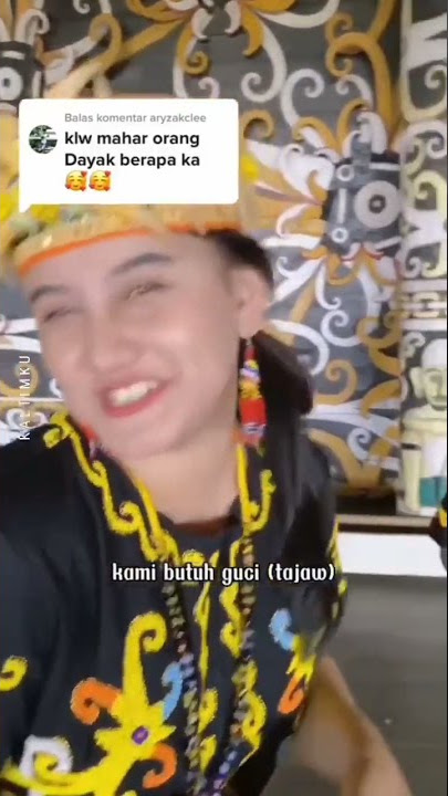 Mahar buat cewek Dayak