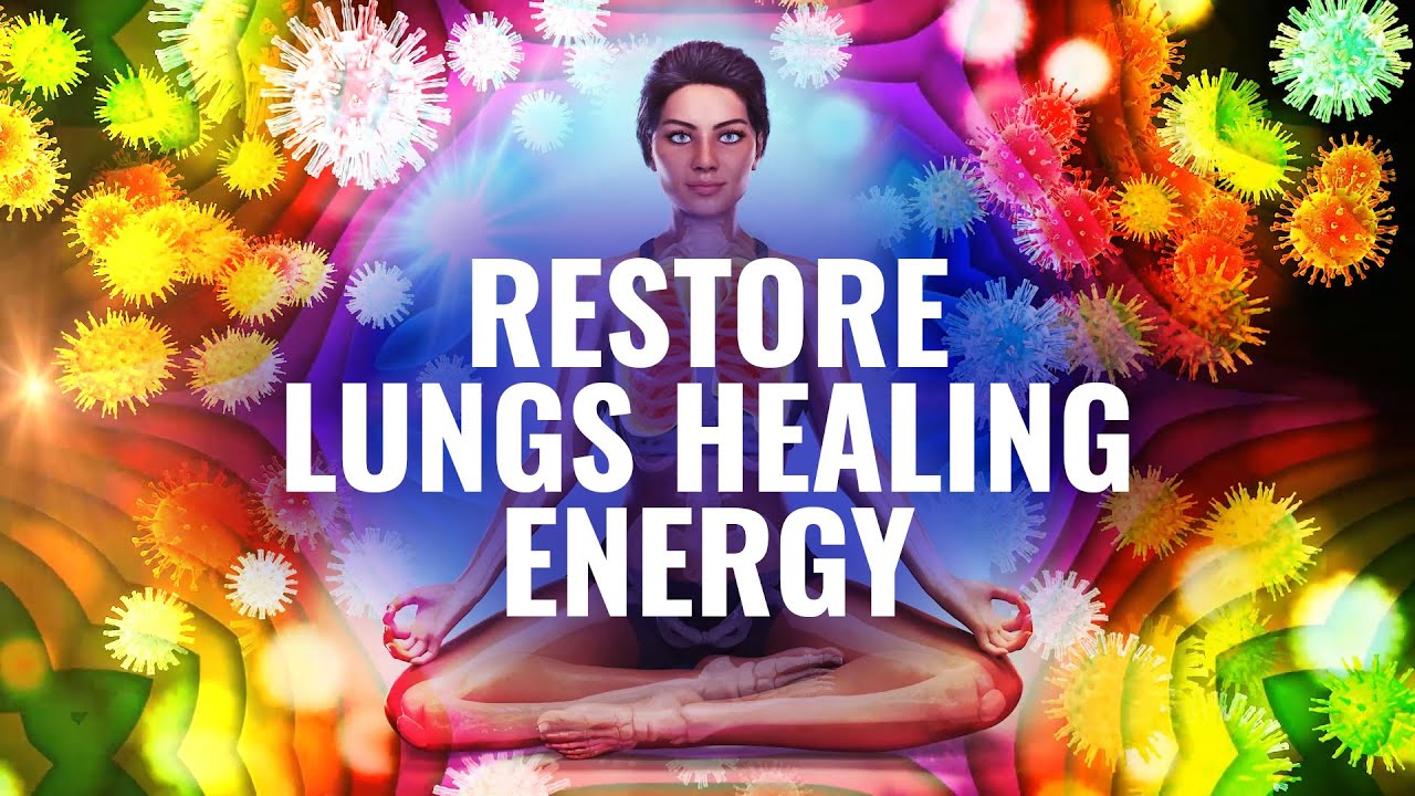 Restore Lungs Healing Energy - Detox   Cleanse Lungs  Cough Relief Binaural Beats - Lungs Treatment