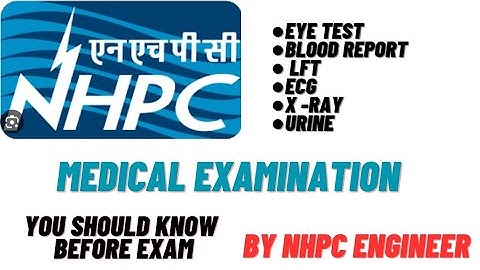 Medical exam in NHPC |complete details |Anjana Yadav