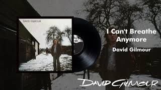 Watch David Gilmour I Cant Breathe Anymore video
