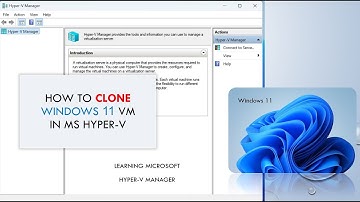 How to Clone Windows 11 VM in Microsoft Hyper-V manager