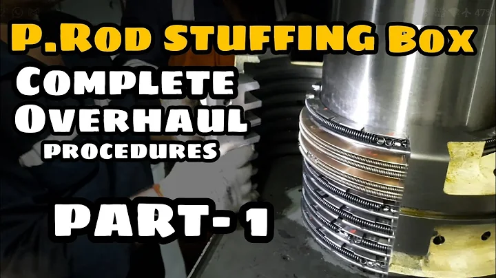 Step-by-Step Guide: Overhauling Piston Rod Stuffing Box