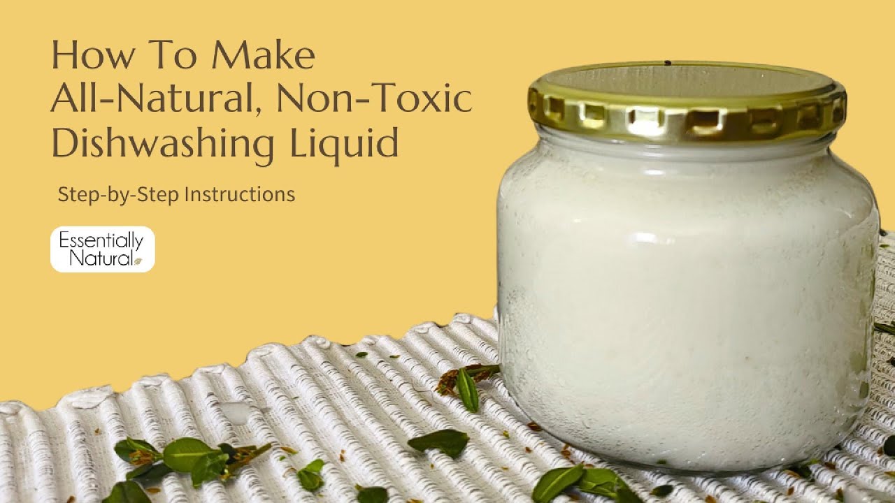 How to Make a Non-Toxic Dishwashing Liquid | Easy, Cost-Effective DIY ...
