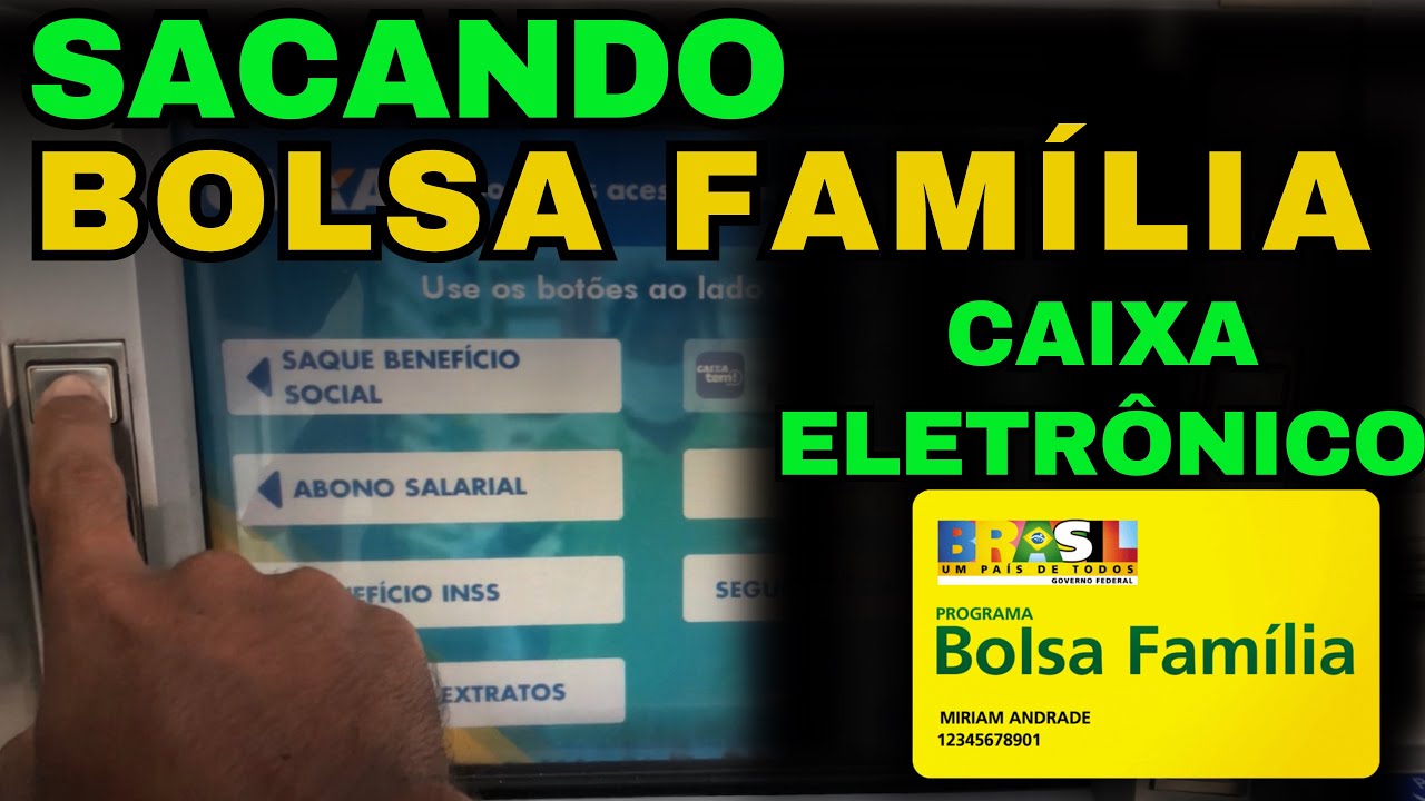 COMO FAZER SAQUE DO BOLSA FAMÍLIA NO CAIXA ELETRÔNICO EM 2024 - PASSO A ...